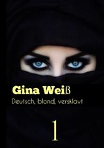 ISBN 9783384062758: Deutsch, blond, versklavt