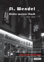 ISBN 9783384086532: St. Wendel - Bilder meiner Stadt - Bilder meiner Stadt