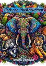 ISBN 9783384090584: Tierische Musterwelten - Kreative Mandalas