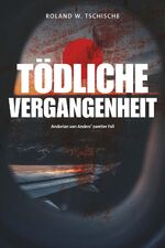 ISBN 9783384158253: Tödliche Vergangenheit – Privatdetektiv Andorian van Anders ermittelt am Tatort Wien. Ein Krimi.