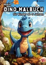 ISBN 9783384170446: Mein Dino Malbuch für Kinder ab 5 Jahren - Dinosaurier Ausmalbilder für Jungen und Mädchen Kreatives Geschenkbuch für kleine Künstler - 40 süße Dinos zum Ausmalen für Dinofans - Kinder 5-10 Jahre - Abenteuer im Dinowald, Dino Mama und Baby Kindergeschenk