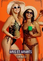 ISBN 9783384180582: Amis et Amants – Histoires Érotiques Tabou pour Adultes