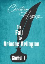 ISBN 9783384197313: Ein Fall für Ariadne Arlington - Staffel 1