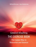 ISBN 9783384200112: Coherent Breathing The Exercise Book – The Easiest Way to Relaxation and Balance