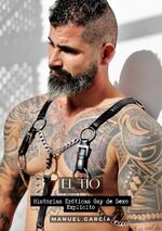 ISBN 9783384210593: El Tío - Historias Eróticas Gay de Sexo Explicito