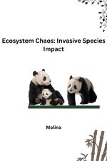 ISBN 9783384221018: Ecosystem Chaos: Invasive Species Impact