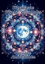 ISBN 9783384233295: Mystische Mond-Mandalas | Kreative Ausmalbilder | Ela Artjoy | Taschenbuch | Paperback | Deutsch | 2024 | tredition | EAN 9783384233295