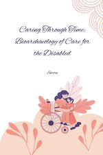 ISBN 9783384278005: Caring Through Time: Bioarchaeology of Care for the Disabled