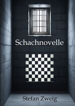 ISBN 9783384357007: Schachnovelle | Großdruck | Stefan Zweig | Taschenbuch | Paperback | 116 S. | Deutsch | 2024 | tredition | EAN 9783384357007