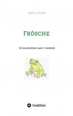 ISBN 9783384367396: Frösche – 10 Geschichten und 1 Gedicht