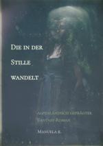 ISBN 9783384438898: Die in der Stille wandelt