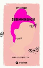 ISBN 9783384491336: Siebenundneunzig | Kurzgeschichten | Emmi Schneider | Taschenbuch | Deutsch | 2025 | tredition | EAN 9783384491336