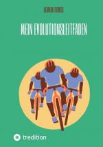 ISBN 9783384498137: Mein Evolutionsleitfaden