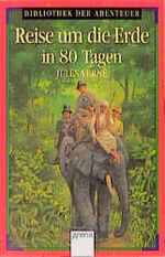 ISBN 9783401002507: Reise um die Erde in 80 Tagen - Bibliothek der Abenteuer