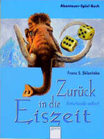 ISBN 9783401003375: Zurück in die Eiszeit!