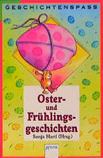 ISBN 9783401003634: Oster- und Frühlingsgeschichten