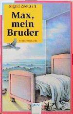 ISBN 9783401016436: Max, mein Bruder. Kindererzählung