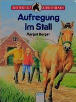 ISBN 9783401019703: Aufregung im Stall