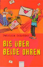 ISBN 9783401021560: Bis über beide Ohren