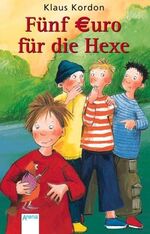 ISBN 9783401023120: Fünf Euro für die Hexe