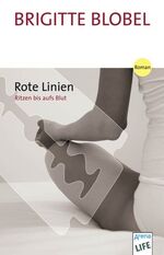 Rote Linien – Ritzen bis aufs Blut