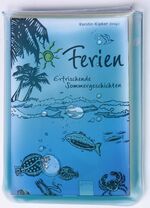 ISBN 9783401028910: Ferien - Erfrischende Sommergeschichten