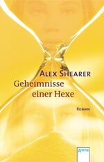 ISBN 9783401029634: Geheimnisse einer Hexe