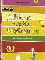 ISBN 9783401029801: Neun nackte Nilpferddamen - Aller Unsinn macht Spaß