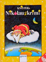 ISBN 9783401044569: Knisters Nikolauskrimi