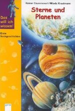 ISBN 9783401045443: Das will ich wissen. Sterne und Planeten.