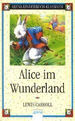 ISBN 9783401045757: Alice im Wunderland