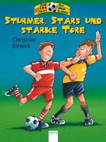 Stürmer, Stars und starke Tore