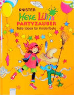 ISBN 9783401046860: Hexe Lillis Partyzauber – Tolle Ideen für Kinderfeste