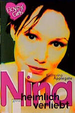 ISBN 9783401047461: Nina, heimlich verknallt