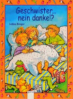 ISBN 9783401050577: Geschwister, nein danke!?