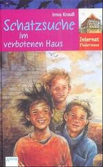 ISBN 9783401052717: Die Schatzsuche im verbotenen Haus