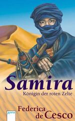 ISBN 9783401053639: Samira - Königin der roten Zelte