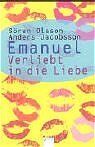 ISBN 9783401055619: Emanuel - Verliebt in die Liebe