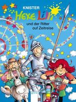 ISBN 9783401057101: Hexe Lilli 15. Hexe Lilli und der Ritter auf Zeitreise