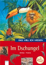 ISBN 9783401058177: Im Dschungel    mit spannendem Würfelspiel! Das will ich wissen