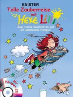 ISBN 9783401059143: Tolle Zauberreise mit Hexe Lilli: Zwei starke Geschichten und ein spannendes Hörspiel