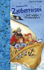 Mueller, Dagmar H: Auf wilder Piratenfah