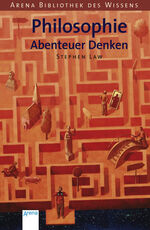 Stephen Law: Philosophie - Abenteuer Den