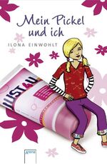 ISBN 9783401062280: Einwohlt, I: Mein Pickel und ich