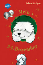 ISBN 9783401063683: Mein 24. Dezember