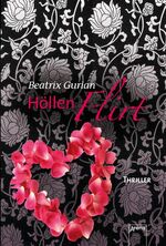 ISBN 9783401063867: Höllenflirt – Thriller