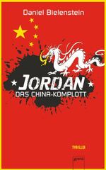 ISBN 9783401064871: Jordan - Das China-Komplott