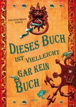 ISBN 9783401067094: Dieses Buch ist vielleicht gar kein Buch