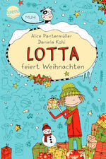 ISBN 9783401069029: Lotta feiert Weihnachten