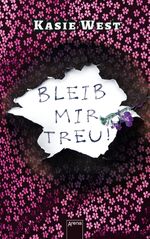 ISBN 9783401069210: Bleib mir treu!